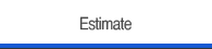 Estimate